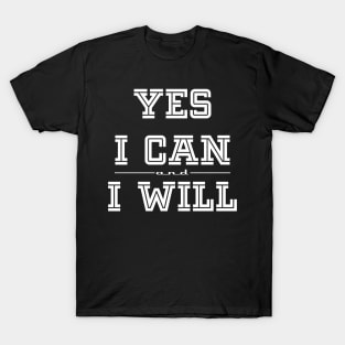 Yes I can T-Shirt